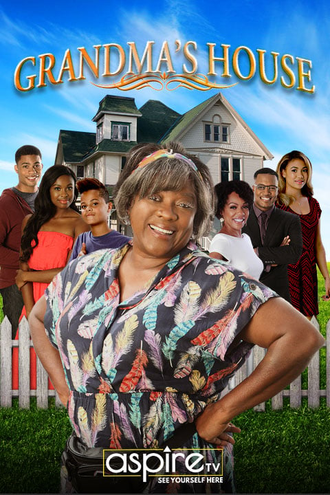 Watch 'Grandma's House' - aspireTV Movie