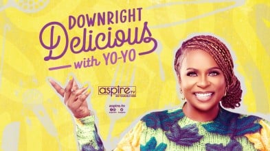 Downright Delicious with Yo-Yo